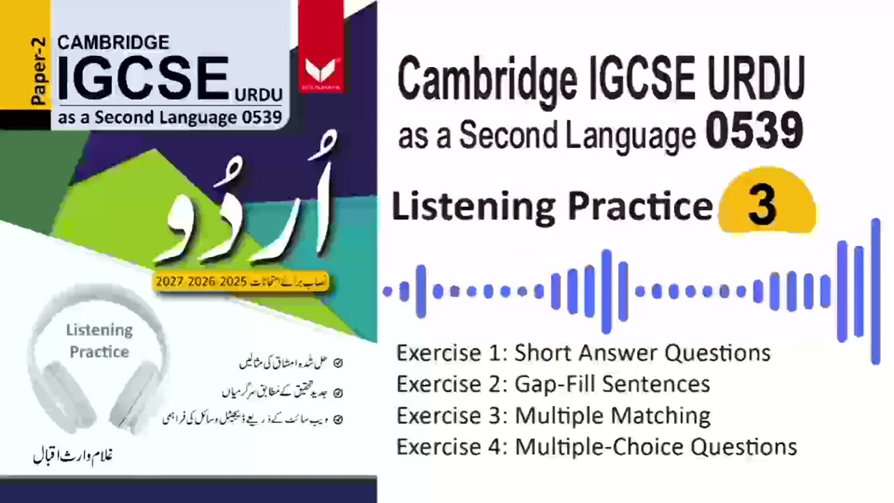 Listening Practice 3 – Cambridge IGCSE Urdu 0539 Paper 2