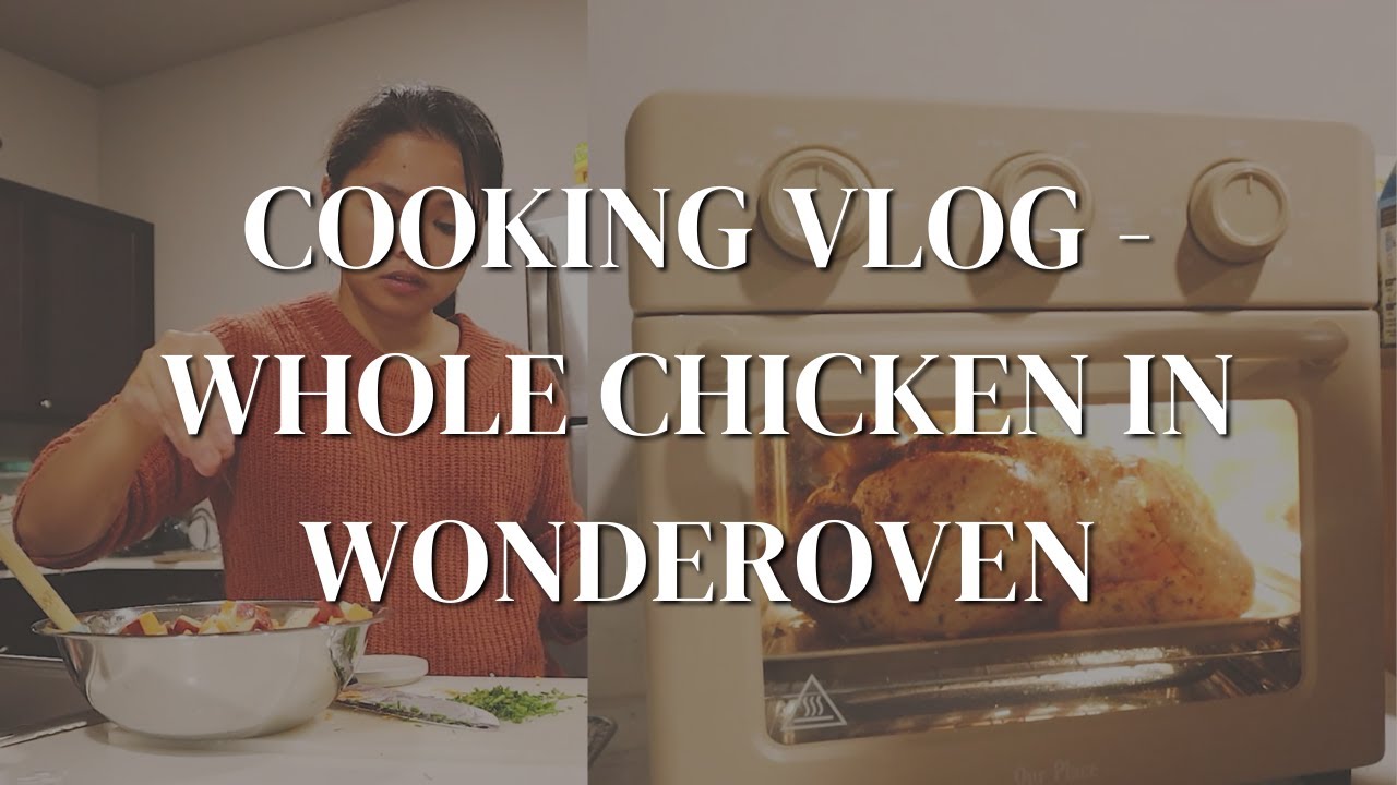 Cooking a Whole Chicken In OurPlace WonderOven - SAHM Vlog, Simple Tips for Healthy Homemaking