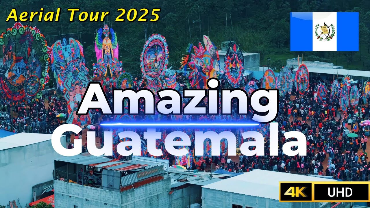 Guatemala 4K