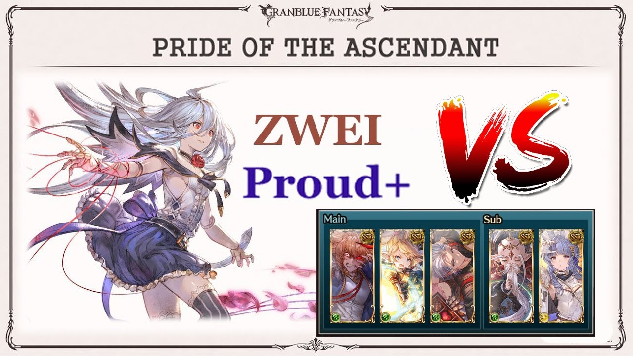 [GBF] Pride of the Ascendant Zwei Proud+ (No Siete) / [グラブル] ツヴァイ Proud＋