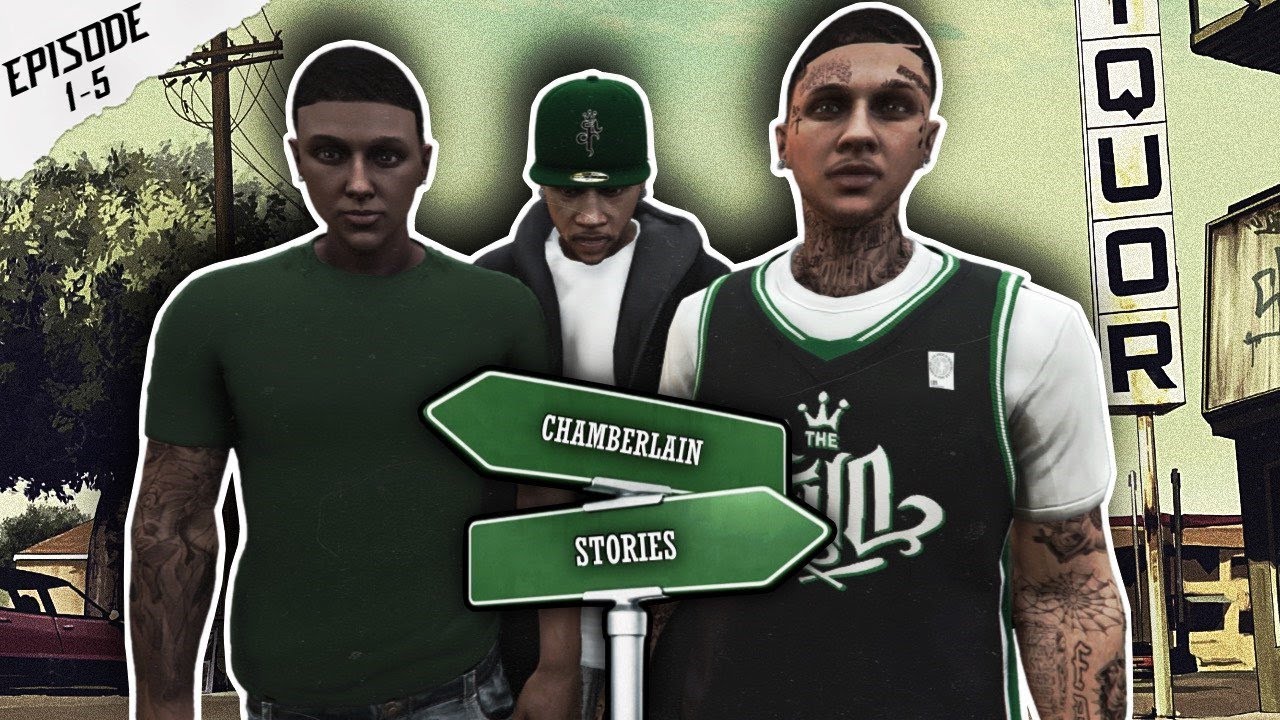 GTA 5 : Chamberlain Stories (The Cinematic) : EP. 1-5