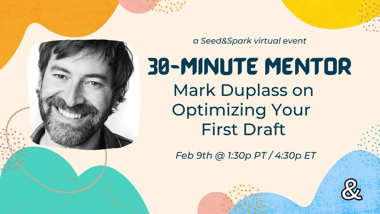 30-Minute Mentor: Mark Duplass on Optimizing Your First Draft