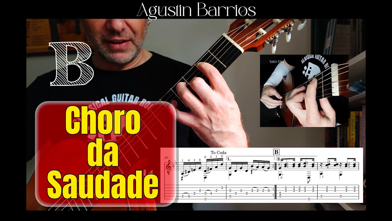 Choro da Saudade Agustin Barrios | B Section