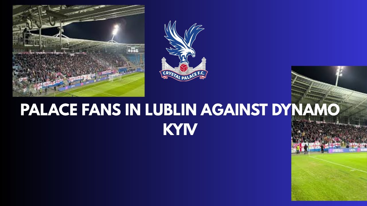 Crystal Palace fans in Lublin