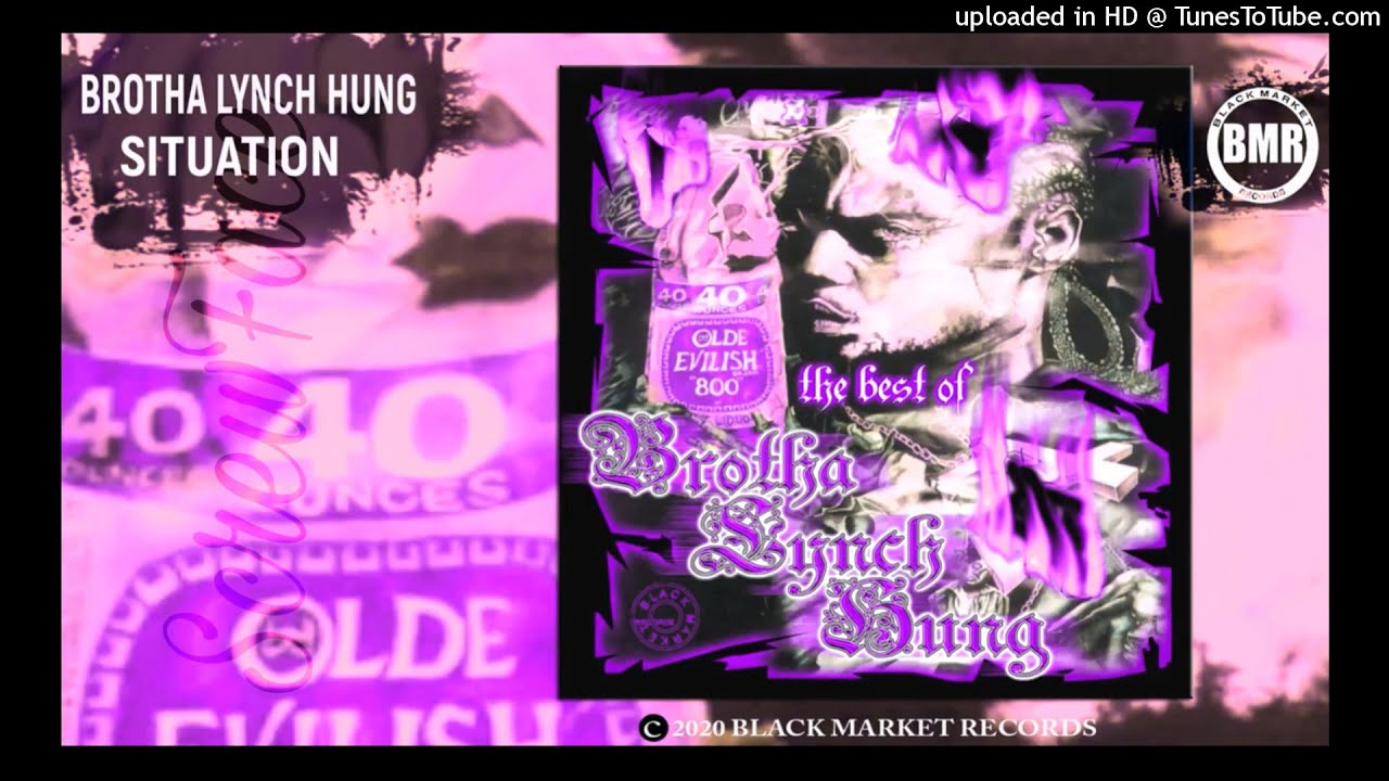 Brotha Lynch Hung - Situation On Dirty (Chopped&Screwed)