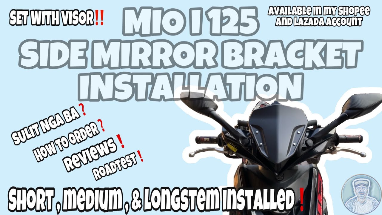 HOW TO INSTALL MIO i 125 R25 SIDE MIRROR BRACKET | SET WITH VISOR | HOW TO ORDER |REVIEWS| ROAD TEST