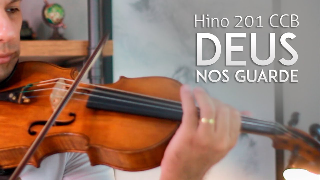 Hino CCB 201 - Deus nos Guarde | Violino CCB