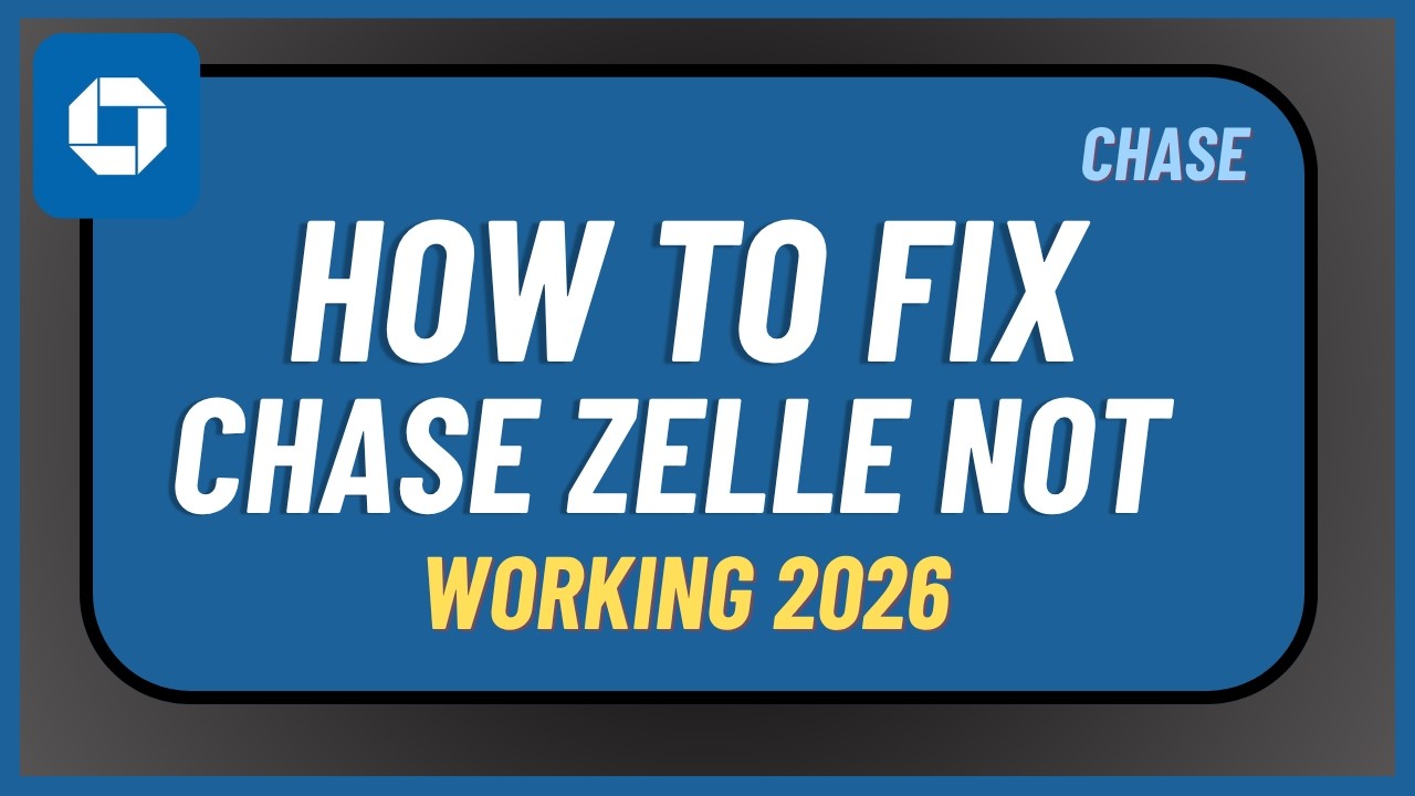 How to Fix Chase Zelle Not Working 2026 !