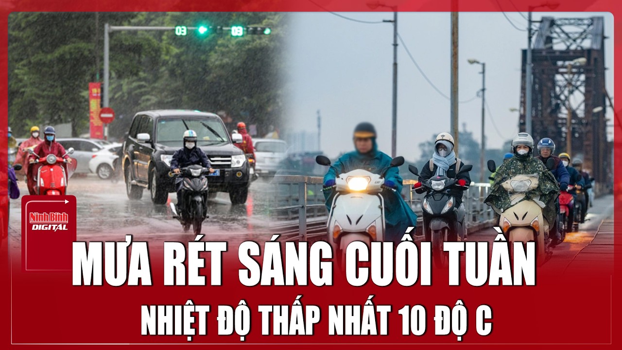 Trưa 8/2. Hà Nội mưa, rét đậm, nhiệt độ thấp nhất 10-12 độ C | Ninh Bình Digital