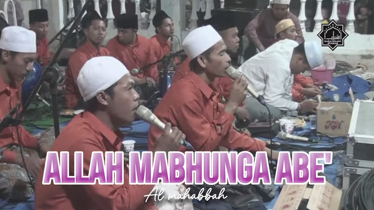 ALLAH MABHUNGA ABEK - AL MAHABBAH - COVER BY MS SYABAB - ZAHA
