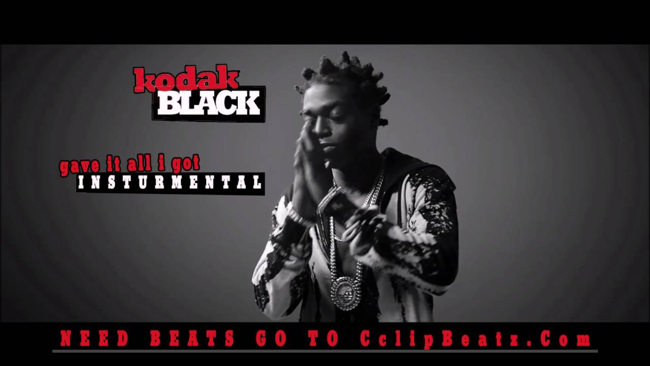 Kodak Black - Gave it all I got INSTRUMENTAL C clip Beatz