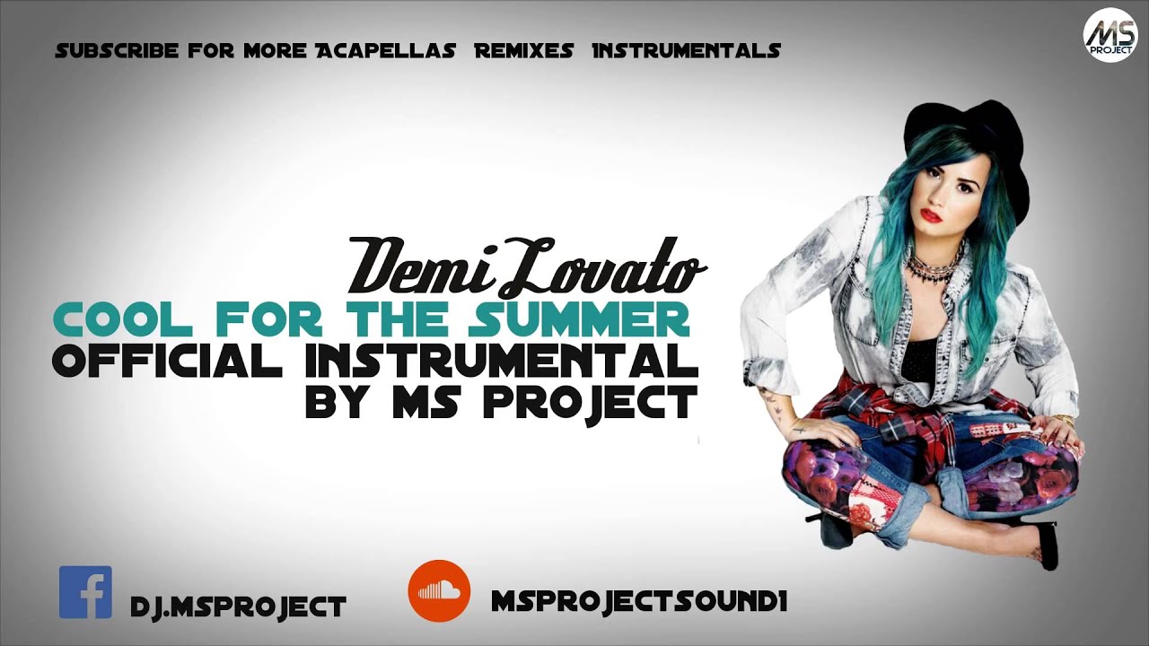 Demi Lovato   Cool for the Summer Official Instrumental + DL