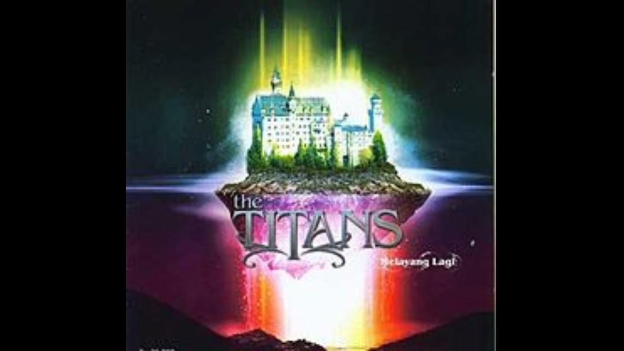 The Titans - Melayang Lagi