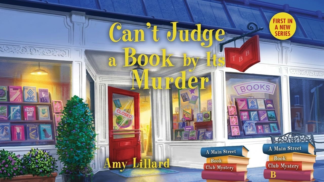 Can't Judge a Book By Its Murder [Main Street Book Club #1] By Amy Lillard | Audiobook Cozy Mystery