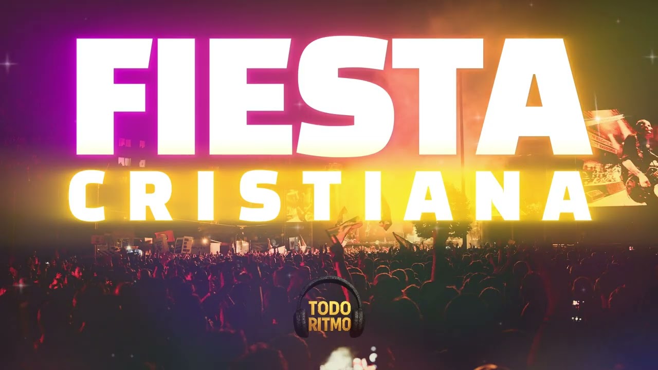 FIESTA CRISTIANA | Cadena de Coros. Vamos a alabar al Señor.