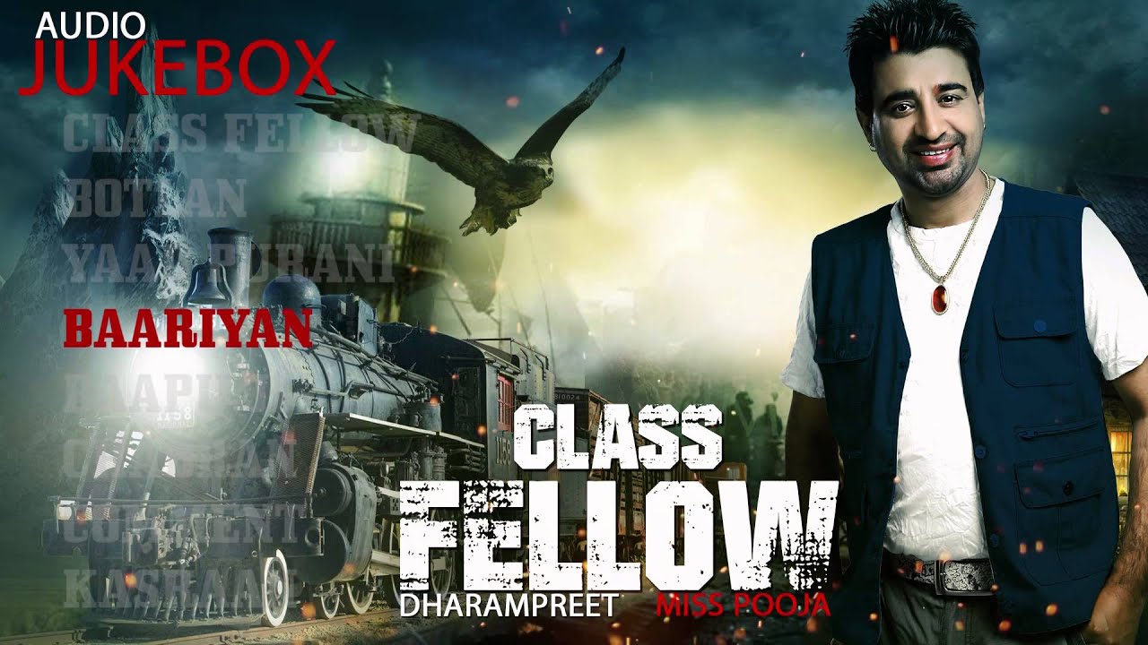 Class Fellow | Dharampreet | Miss Pooja | Audio Juke Box | New Punjabi Songs 2014