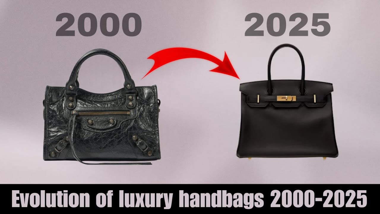 Evolution of Luxury Handbags (2000&ndash;2025)