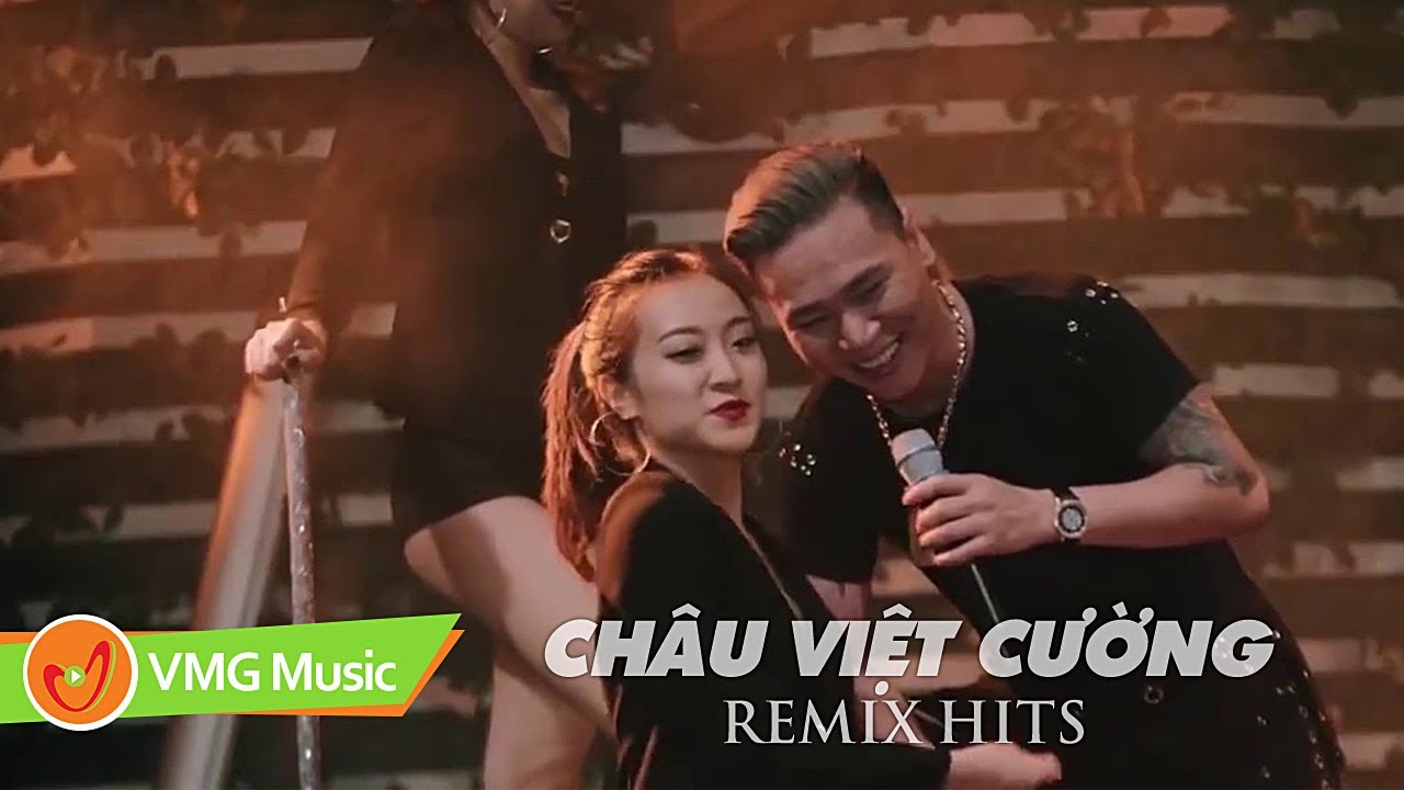 Album Nhạc Phê Remix | Liên Khúc CHÂU VIỆT CƯỜNG Remix 2021 | LK 🎵 Remix 👍 2021