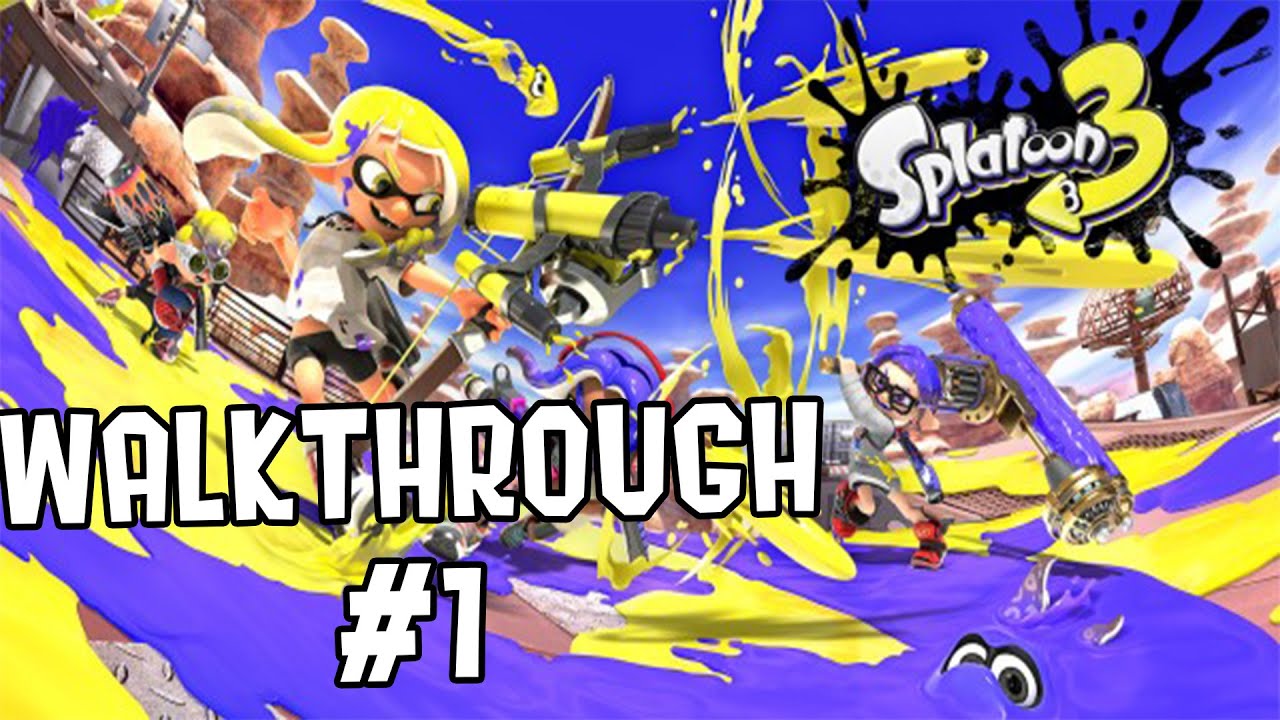 Let's Play Splatoon 3 - Gameplay Walkthrough Part 1 - Nintendo Switch - No Commentary -Single Player