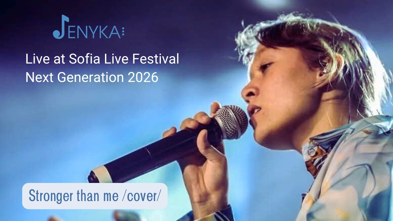 JENYKA – Stronger than me (Live at Sofia Live Festival – Next Generation 2026)