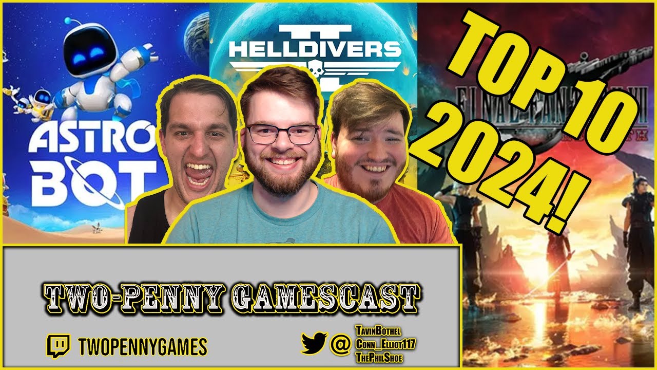 Top 10 Games of 2024!&mdash; Two Penny Gamescast Episode 232