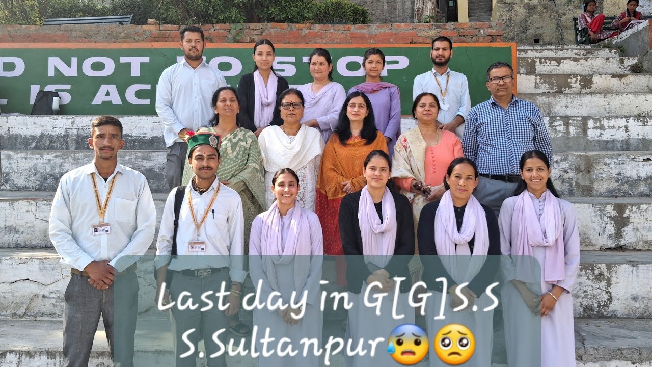 Last day in GGSSS Sultanpur kullu .#teaching #education #viralvideo #profession