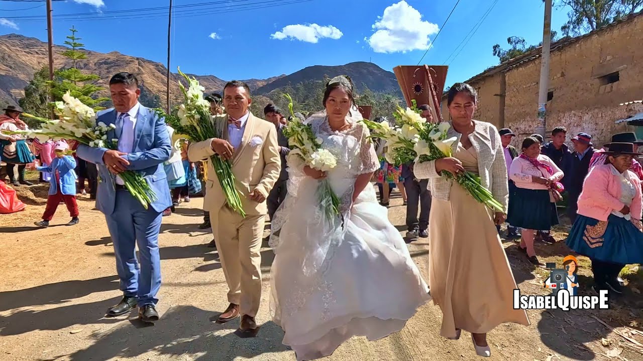 Así es el Matrimonio Cristiana en los Andes de Huancavelica Perú | Isabel Quispe
