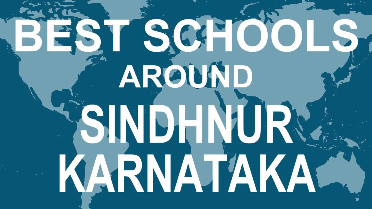 Schools around Sindhnur, Karnataka CBSE, Govt, Private, International | Edu Vision