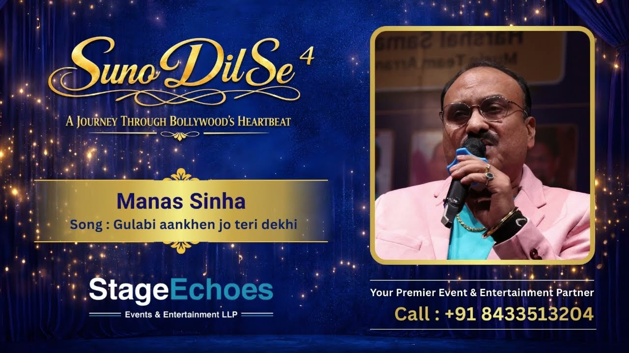 Gulabi Aankhen Jo Teri Dekhi | Live by Manas Sinha | Suno Dil Se