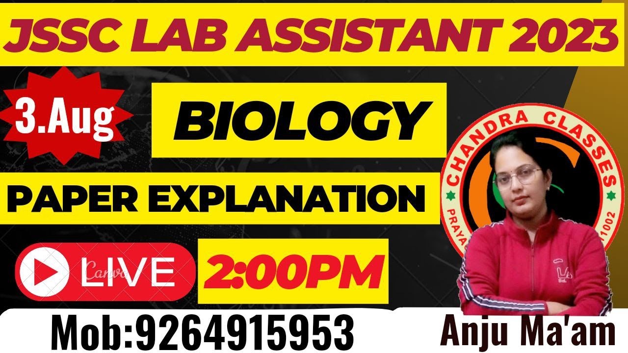 3 AUGUST 2023 || JSSC LAB ASSISTANT BIOLOGY || PAPER DISCUSSION || BY ANJU MAM