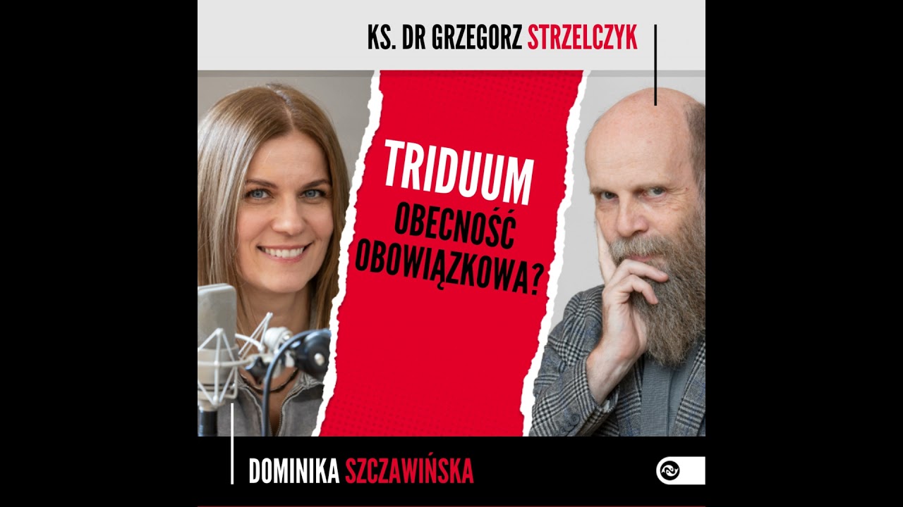 Triduum Paschalne. Obecność obowiązkowa?