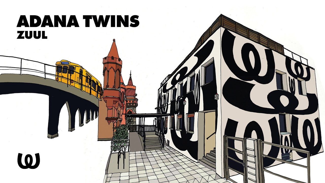 Adana Twins - Zuul