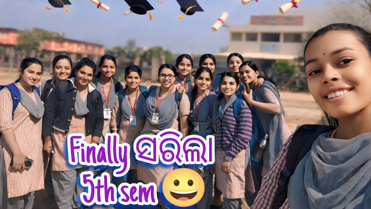 ଆଉ 2 ମାସ ପରେ ସରିଯିବ +3 😥। ସରିଗଲା 5th Semester 🤗 ତଥାପି କାହିଁକି ହେଲା ମନ ଦୁଃଖ 🥺