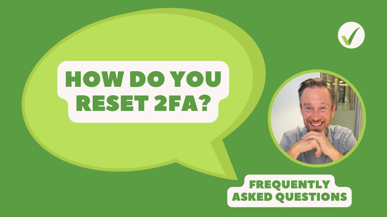 How Do You Reset 2FA?