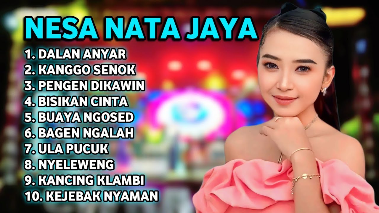 FULL ALBUM TERBARU 2026 NESA NATA JAYA DALAN ANYAR - KANGGO SENOK - PENGEN DIKAWIN
