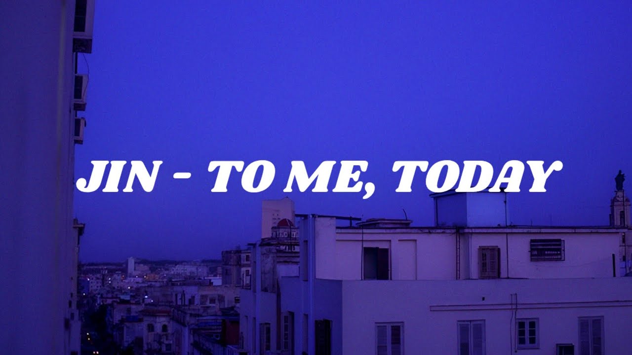JIN - TO ME, TODAY (Easy lyrics)
