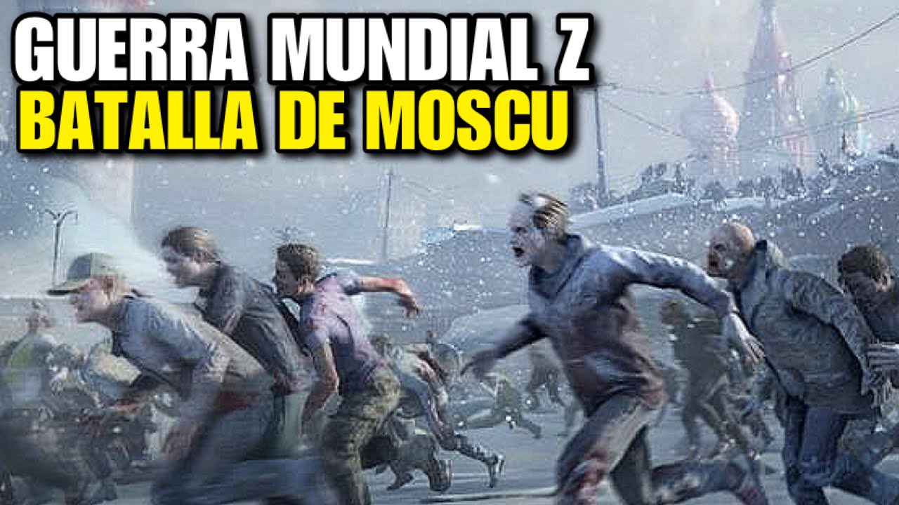 Guerra Mundial Z 2: La Batalla de Moscú (Final de la Guerra Zombie)