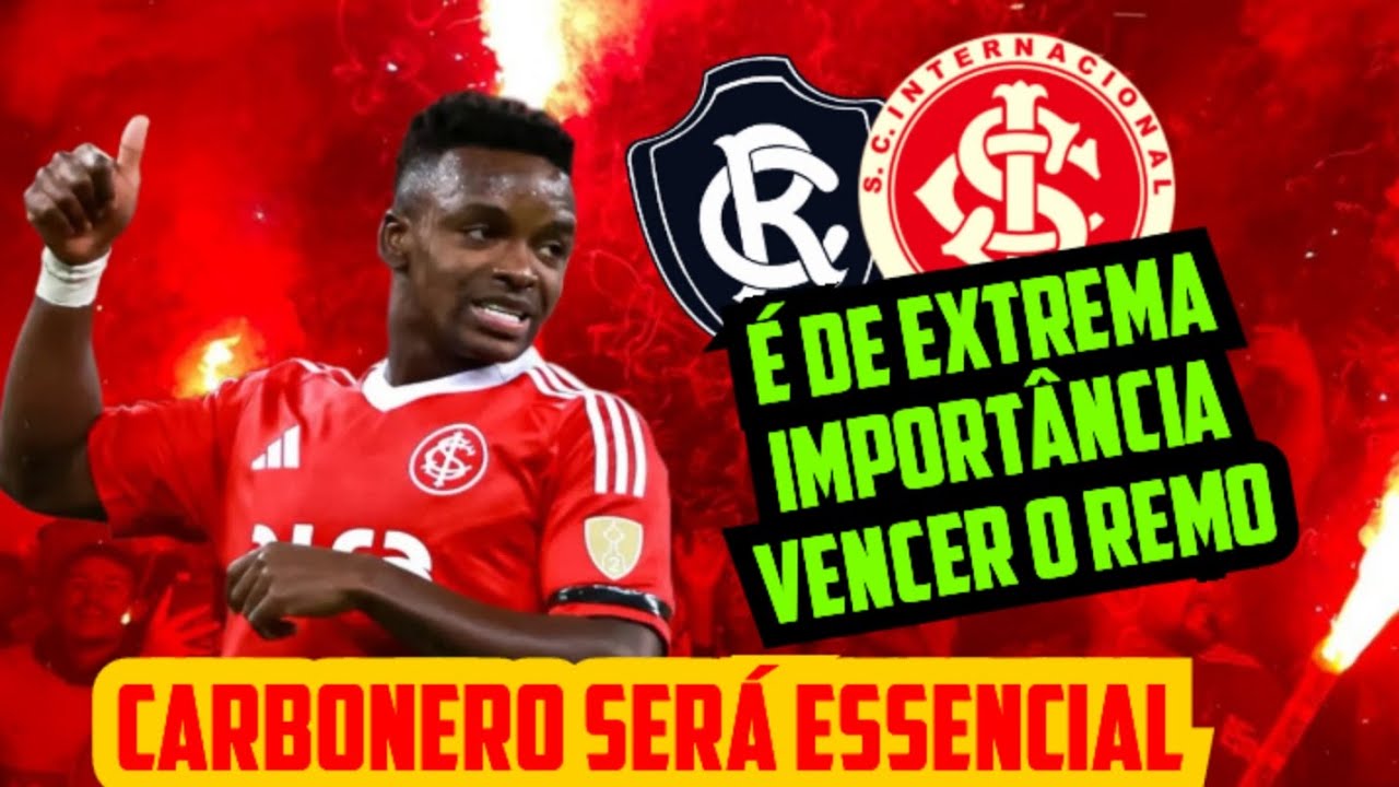 Inter precisa de CARBONERO para esse jogo importante contra o Remo