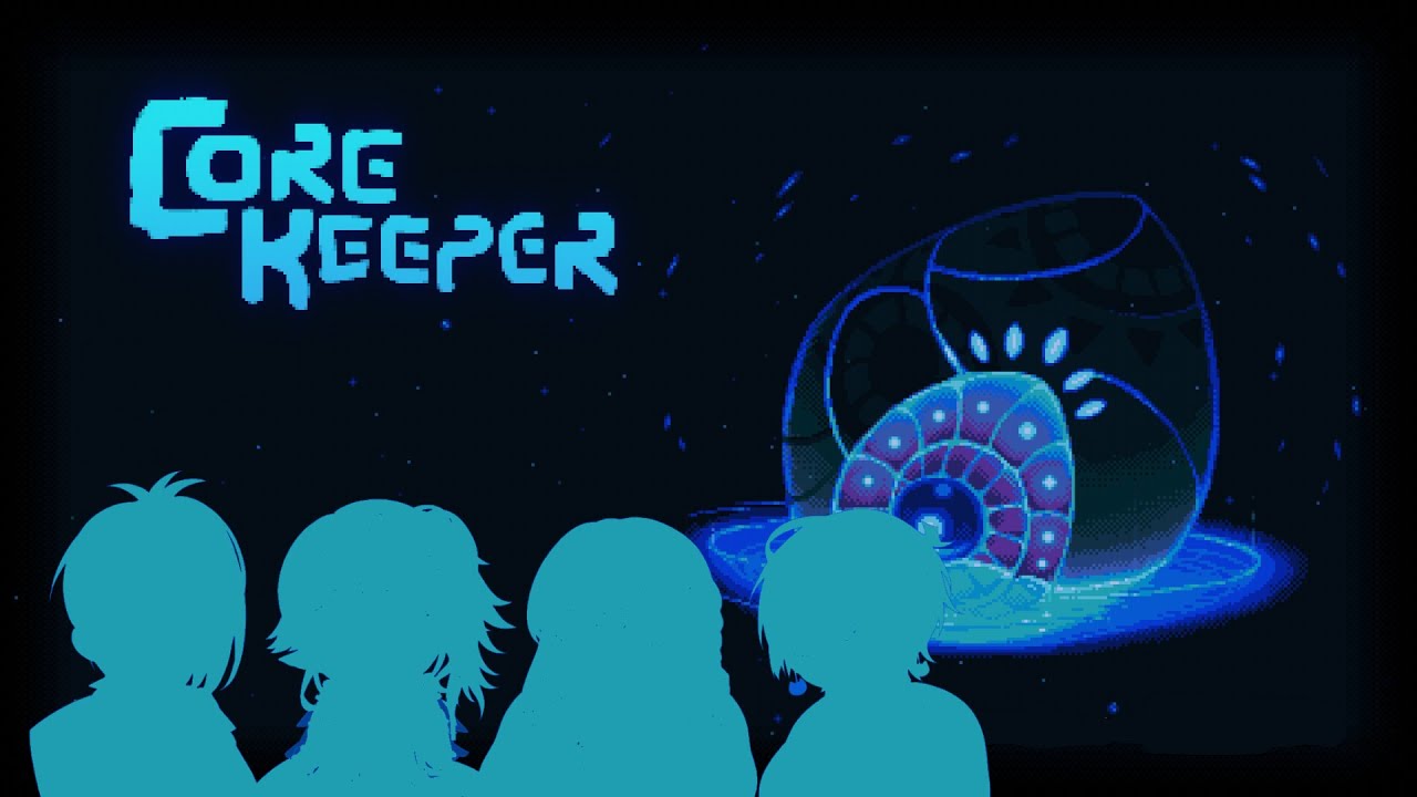 【Core keeper】穴掘り王三柴ミスケ #2