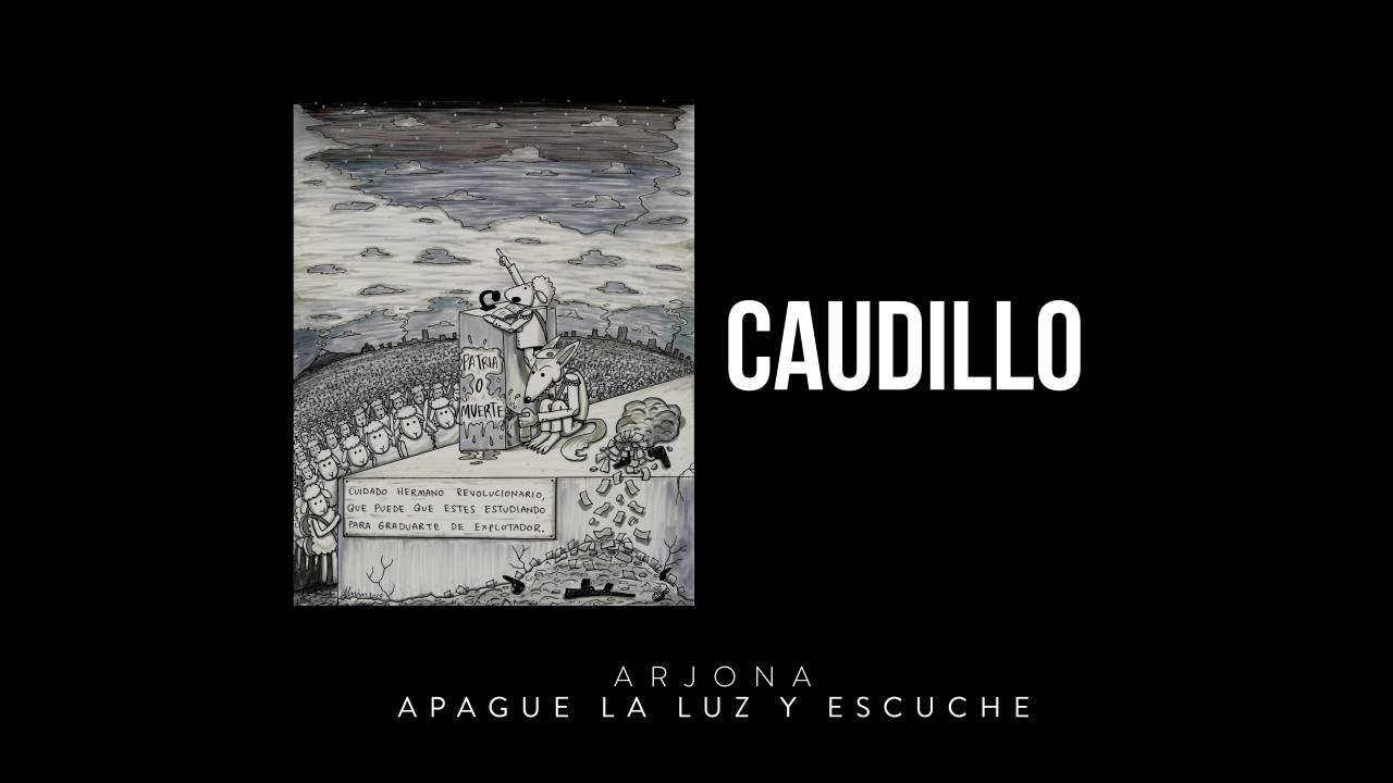 Ricardo Arjona -  Caudillo