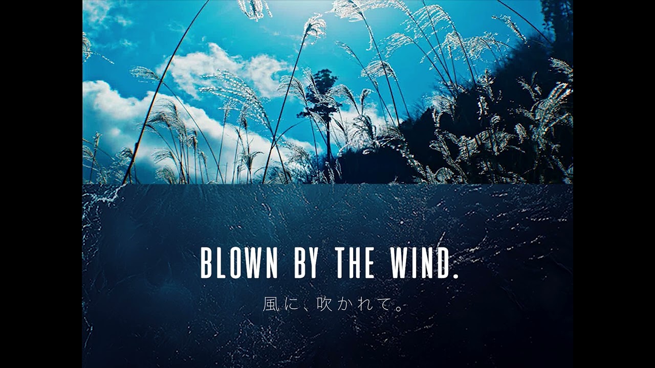 BLOWN BY THE WIND.  &mdash; Deep in Japan &mdash;