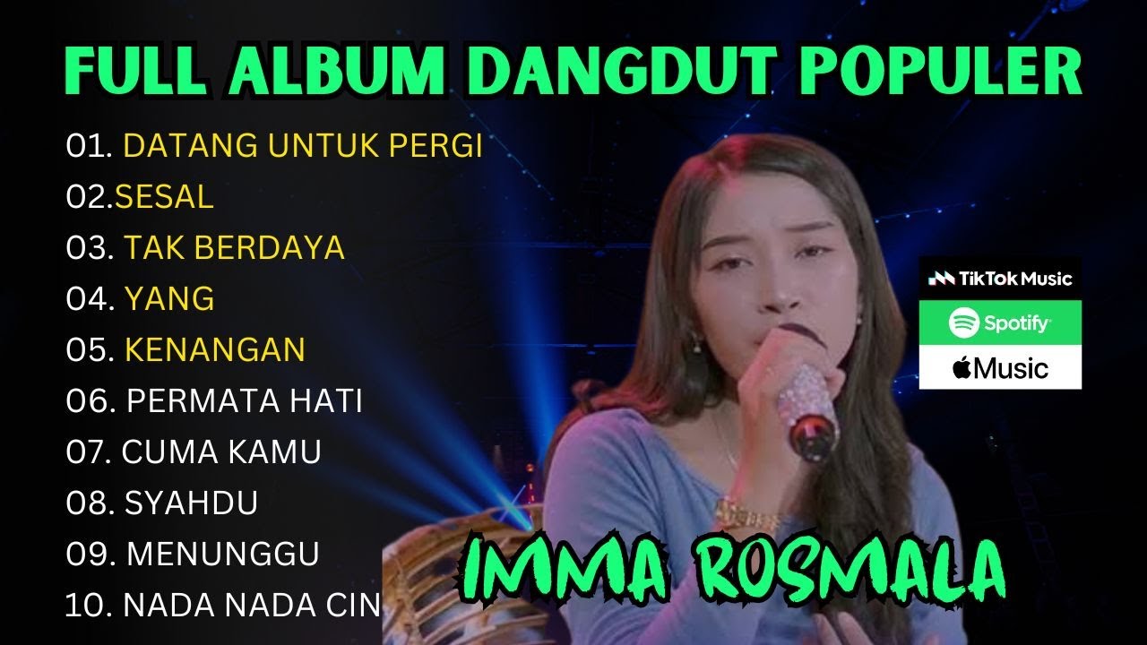 IMMA ROSMALA FULL ALBUM DANGDUT SANTAI - DANGDUT BASS SLOW - DANGDUT HAJATAN - SESAL, YANG