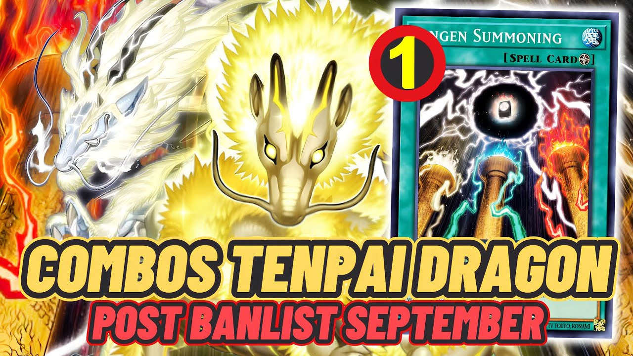 COMBOS TENPAI DRAGON POST BANLIST SEPTEMBER 2024