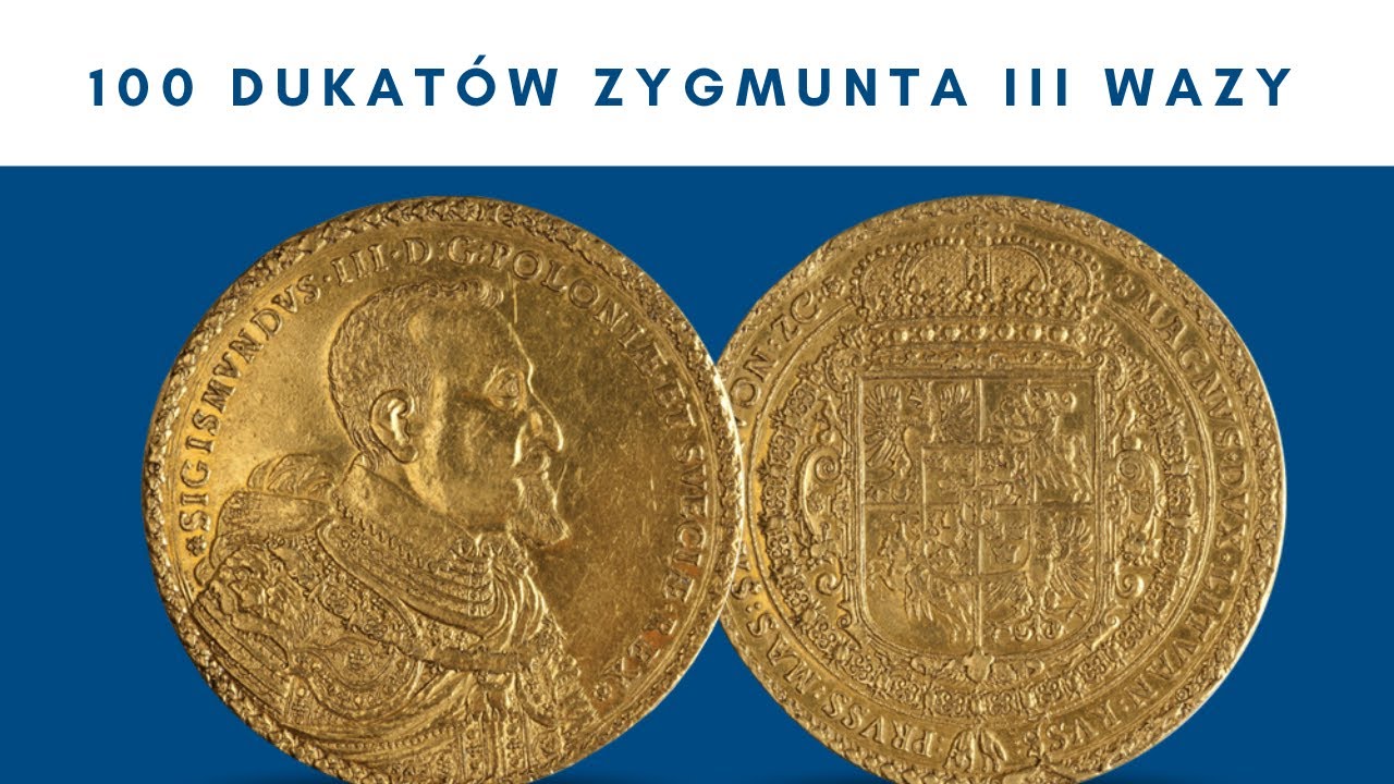 100 dukatów Zygmunta III Wazy. Portugały i donatywy.