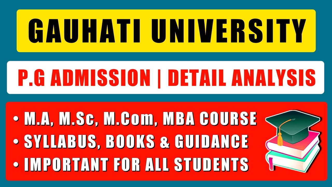 Guwahati University MA/MSc/MCom/MBA (PG) Courses BENIFITS? 😲 | GU PG Admission Syllabus, Books 2022