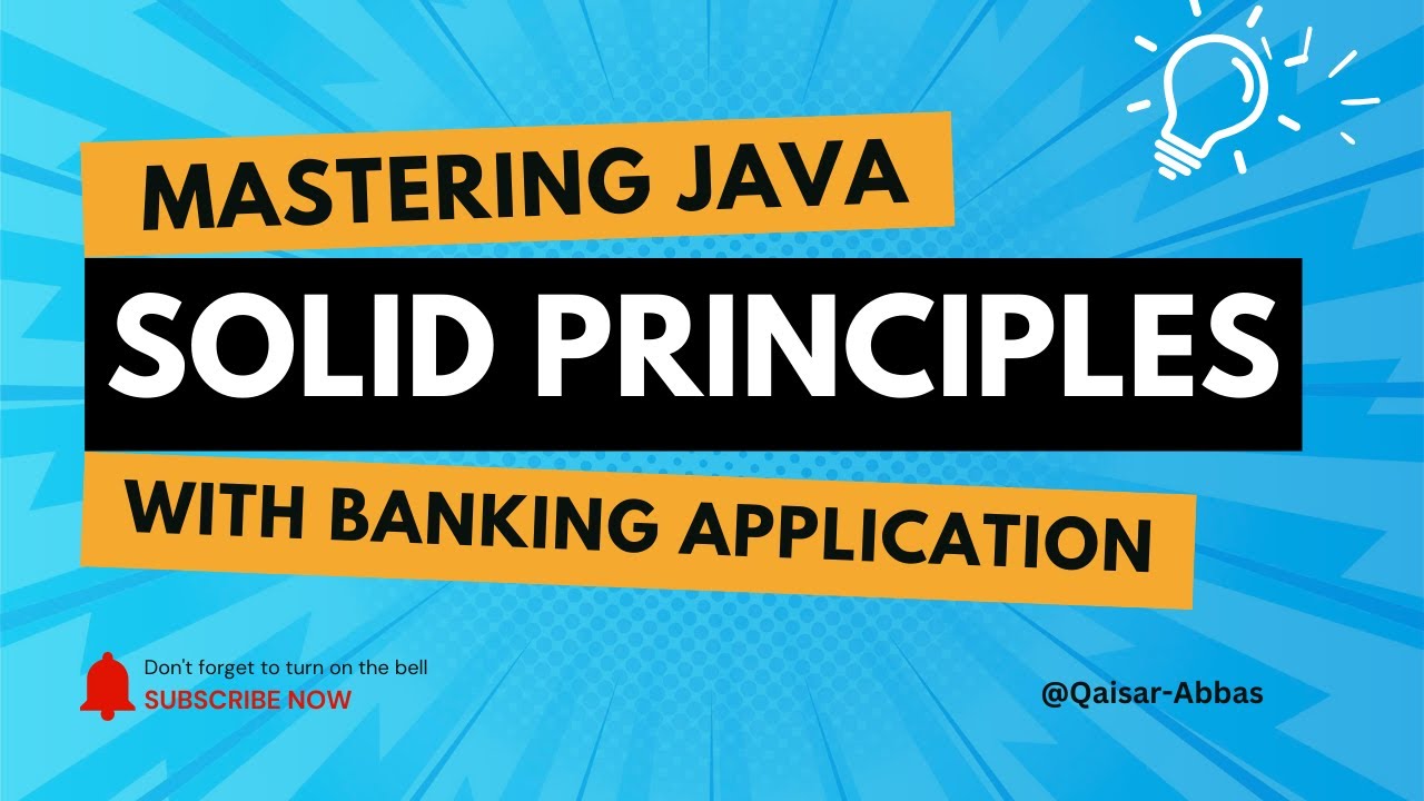 Mastering Solid Principles in a Scalable Spring Boot Banking Application  Architecture