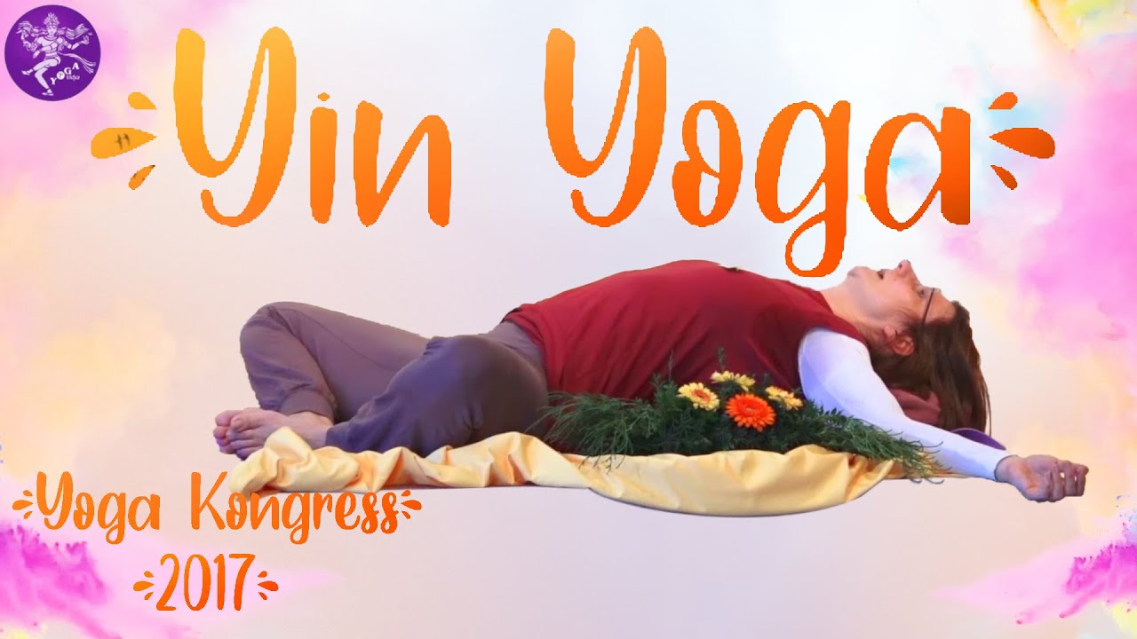Yin Yoga Workshop: Inne halten für mehr Halt im Außen - Shanti Wade - Yogakongress 2017