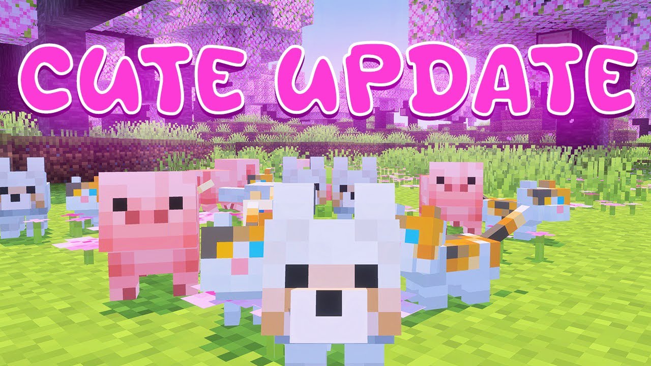 CUTE UPDATE (Minecraft)