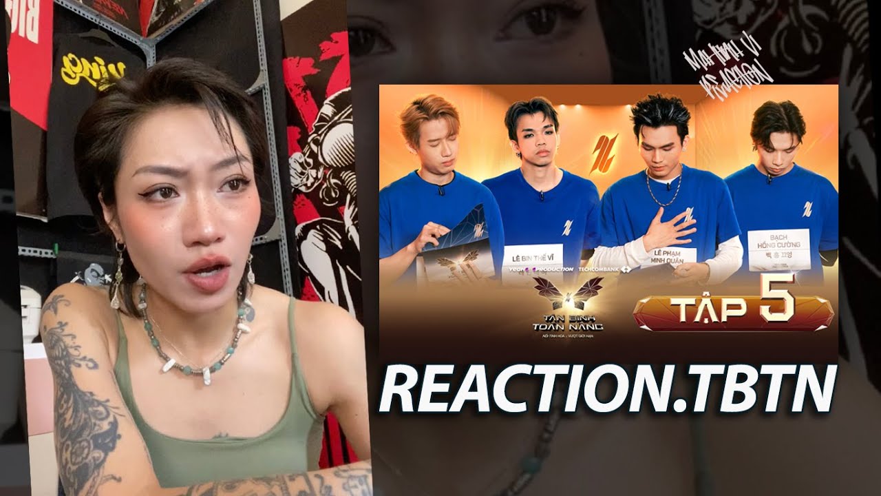 Reaction TBTN tập 5 : Maitinhvi : Các 
