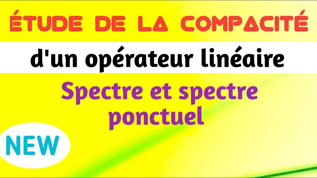 Analyse Fonctionnelle  * Solution d'exercices * Exercice 3. Compacité d'un opérateur et spectre